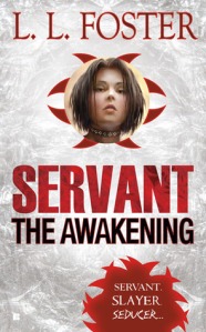0042K0039. SERVANT The Awakening - Lori Foster