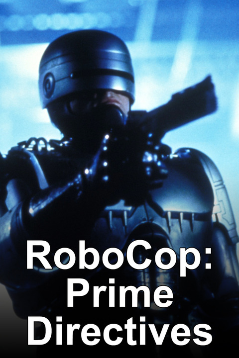 Robocop: Prime Directives - Resurrection [2000 TV Mini-Series]